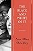 The Black and White of It: Stories