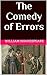 The Comedy of Errors: (Annotated)