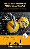Kettlebell Workouts and Challenges 1 (updated 2022): The best kettlebell workouts for beginners to advanced