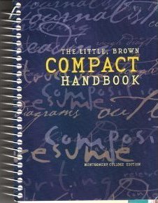 The Little, Brown Compact Handbook (Montgomery College Edition)