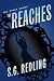 The Reaches by S.G. Redling