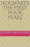 Hogwarts The First Four Years