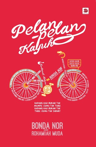 Pelan-Pelan Kayuh (Paperback)