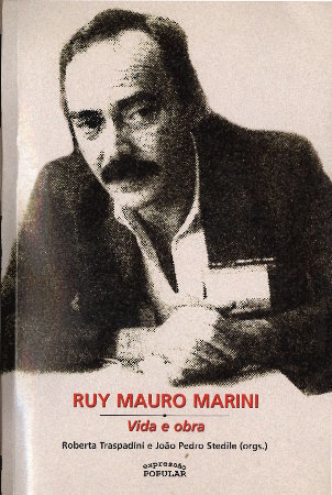 Ruy Mauro Marini: vida e obra