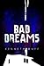 Bad Dreams by Kenneth Buff