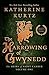 The Harrowing of Gwynedd (The Heirs of Saint Camber) by Katherine Kurtz