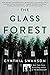 The Glass Forest