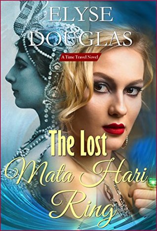 The Lost Mata Hari Ring (Kindle Edition)