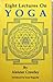 Eight lectures on yoga