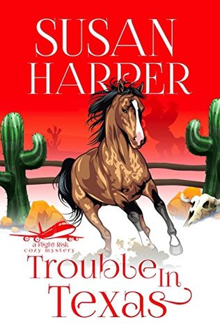 Trouble in Texas (Flight Risk #4)