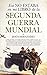 Eso no estaba en mi libro de la Segunda Guerra Mundial (Historia) (Spanish Edition)