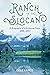 Ranch in the Slocan: A Biog...