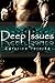 Deep Issues by Caroline Peterka