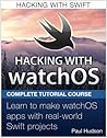 Hacking with watchOS Hacking with watchOS
