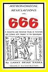 Astronomical Revelations or, 666 by Larry Brian Radka