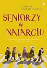 Seniorzy w natarciu by Catharina Ingelman-Sundberg
