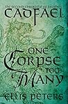 One Corpse Too Many by Ellis Peters