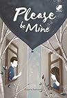 Please Be Mine by Eugenia Rakhma