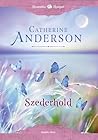 Szederhold by Catherine Anderson