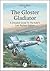 The Gloster Gladiator: A De...