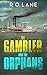 The Gambler and The Orphans