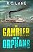 The Gambler and The Orphans