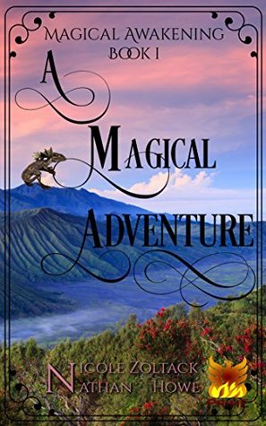 A Magical Adventure (Magical Awakening Book 1)