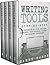 Writing Tools: Step-by-Step | 4 Manuscripts in 1 Book | Essential Writing Prompts, Writing Skills and Writing Tips & Tricks Any Writer Can Learn (Writing Best Seller 19)