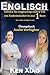Englisch: Lernen Sie Englischsprechen wie ein Einheimischer in einem Kurs für vielbeschäftigte Leute