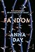 Fandom by Anna  Day
