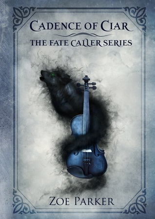 Cadence of Ciar (The Fate Caller, #1)