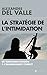 La stratégie de l'intimidat...