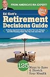 Ed Slott's Retirement Decisions Guide: 2018 Edition Ed Slott's Retirement Decisions Guide: 2018 Edition