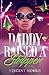 DADDY RAISED A STRIPPER (DADDY RAISED SERIES Book 2)