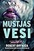 Mustjas vesi by Robert Bryndza