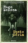 Gente Séria by Hugo Mezena