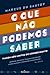 O Que Não Podemos Saber