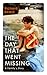 The Day That Went Missing