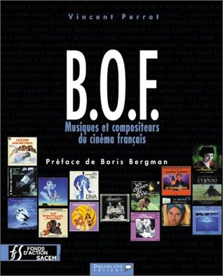 B.O.F. Musiques et compositeurs du cinéma français (Hardcover)