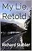 My Lie, Retold by Richard Stabler