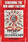 Screening the Red Army Faction: Historical and Cultural Memory