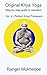 Original Kriya Yoga Volume IV by Rangin Mukherjee