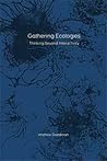 Gathering Ecologies: Thinking Beyond Interactivity