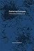 Gathering Ecologies by Andrew Goodman