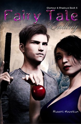 Fairy Tale Ending (Glamour & Shadows Book 6)