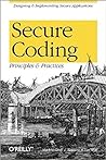 Secure Coding: Principles and Practices