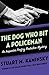 The Dog Who Bit a Policeman (Inspector Porfiry Rostnikov Mysteries Book 12)