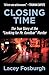 Closing Time The True Story of the "Looking for Mr. Goodbar" Murder by Lacey Fosburgh