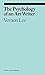 The Psychology of an Art Writer by Vernon Lee