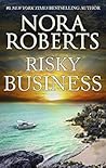 Risky Business by Nora Roberts